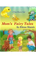 Mom's Fairy Tales