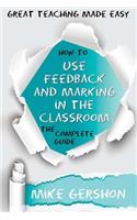 How to Use Feedback and Marking in the Classroom
