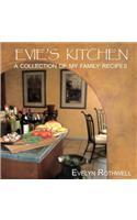 Evie's Kitchen A Collection of My Family Recipes