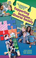 Educational Assistant's Guide to Supporting Inclusion in a Diverse Society