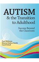 Autism and the Transition to Adulthood