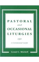 Pastoral and Occasional Liturgies