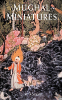 Mughal Miniatures: (Eastern Art)