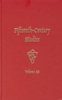Fifteenth-Century Studies 38