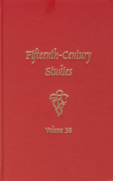 Fifteenth-Century Studies 38