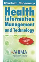 Pocket Glossary of Health Information Management and Technology