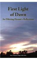 First Light of Dawn: An Eldering Hermit's Reflections