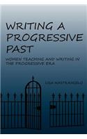 Writing a Progressive Past