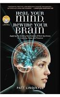 Heal Your Mind, Rewire Your Brain