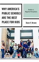 Why America's Public Schools Are the Best Place for Kids