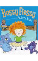 Bossy Flossy
