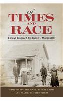 Of Times and Race