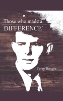 Those Who Made a Difference