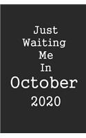 Just Waiting Me In 2020 Journal, Journal Notebook Motivation For Your Goals