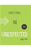 EXPECTING THE UNEXPECTEDr: 2020 DIARY Pregnancy Announcement Journal Gift For Notes. Goals or Inspirational Thoughts. Great for ... life change. Makes a Great Baby Shower Gift
