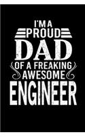 I'm A Proud Dad Of A Freaking Awesome Engineer