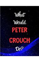 What would Peter Crouch do?