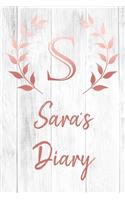 Sara's Diary: Personalized Diary for Sara / Journal / Notebook - S Monogram Initial & Name - Great Christmas or Birthday Gift