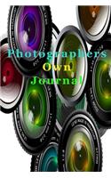 The Photographers Own Journal