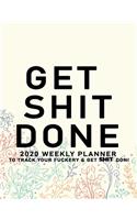 Get Shit Done