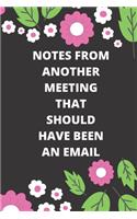 Notes from Another Meeting That Should Have Been an Email