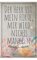 Der Herr ist mein Hirte - Terminplaner 2020: Jahresplaner von September 2019 bis Dezember 2020 zum organisieren, planen und notieren. Christliches Notizbuch mit 174 Seiten in weiß im Format A5 