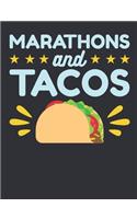 Marathons and Tacos