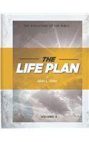 The LIFE Plan Volume Three