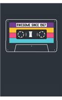 Awesome Since 1967 - Blank Lined Journal, Notebook, Diary, Planner - Vintage 52nd Birthday Gift For 52 Years Old Men and Women - Retro Mixtape