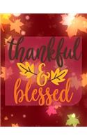 Thankful & Blessed