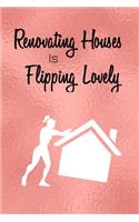 Renovating Houses Is Flipping Lovely