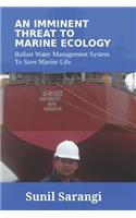 Imminent Threat to Marine Ecology