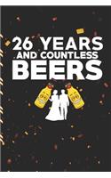 26 Years And Countless Beers