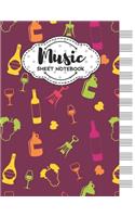 Music Sheet Notebook: Blank Staff Manuscript Paper with Unique Wine Themed Cover Design