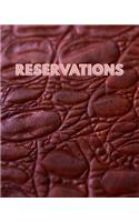 Reservations: Restaurant Reservation Book - Guest Booking Diary - Hostess Table Log Journal - Record and Tracking for Restaurants - Warm Leather Style