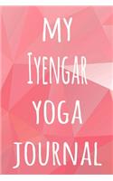 My Iyengar Yoga Journal