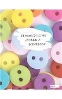 Sewing/Quilting Journal & Scrapbook