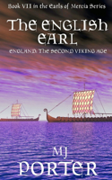 The English Earl: (7 Earls of Mercia)