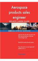 Aerospace products sales engineer RED-HOT Career; 2500 REAL Interview Questions
