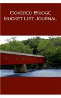 Covered Bridge Bucket List Journal