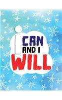 I Can and I Will: Weekly Planner 2019 Weekly Views with To-Do Lists, Funny Holidays & Inspirational Quotes 2019 Organizer with Vision Board, Notes and Much More 8.5 X