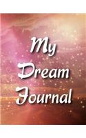 Beauty Dream Journal: A Dream Diary with Prompts to Help You Track Your Dreams, Their Meanings, and Your Interpretations