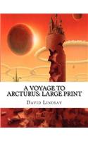 A Voyage to Arcturus: Large Print