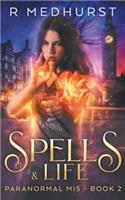 Spells & Life