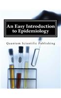 Easy Introduction to Epidemiology
