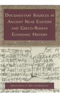 Documentary Sources in Ancient Near Eastern and Greco-Roman Economic History