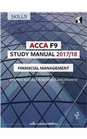 ACCA F9 Financial Management Study Manual: For Exams until June 2018(LSBF ACCA Study Material)