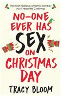 No-one Ever Has Sex on Christmas Day