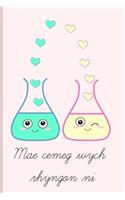 Mae Cemeg Wych Rhyngon Ni