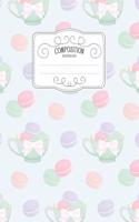 Composition Notebook: Kawaii College Ruled Narrow Line Comp Books for School - Macarons in a Teacup(49 Pastel Cute Journals for Students)
